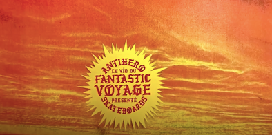 Antihero: Fantastic Voyage
